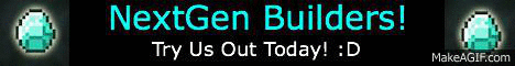 NextGen Builders (1.8 Semi - Vanilla Minecraft) NextGen Builders (1.8 Semi - Vanilla Minecraft)