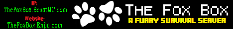 The Fox Box: A Furry Survival Server The Fox Box: A Furry Survival Server