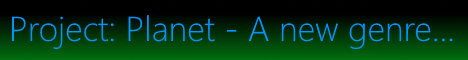 Project: Planet Project: Planet