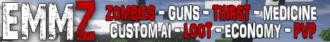 MC.EMMZ.COM - DAYZ ZOMBIE SURVIVAL - PVP - GUNS - LOOT - BEAUTIFUL MAP - JOIN NOW! MC.EMMZ.COM - DAYZ ZOMBIE SURVIVAL - PVP - GUNS - LOOT - BEAUTIFUL MAP - JOIN NOW!