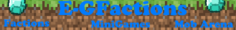 E-GFactions 1.7.X E-GFactions 1.7.X
