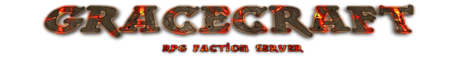 GraceCraft RPG Faction Server GraceCraft RPG Faction Server
