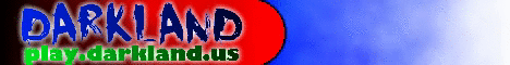 Darkland - Survival - Creative - Marriage - 40 slots - 2 ram Darkland - Survival - Creative - Marriage - 40 slots - 2 ram