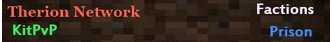 Therion Network //Factions//Prison//KitPvP// Therion Network //Factions//Prison//KitPvP//