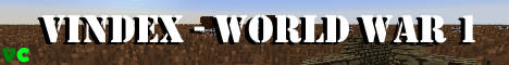 Vindex - World War 1 - VindexCraft.net Vindex - World War 1 - VindexCraft.net
