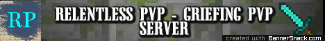 Relentless PVP - "It's your fight" Minecraft Server