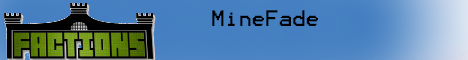 MineFade Factions MineFade Factions