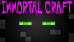 ImmortalCraft ImmortalCraft