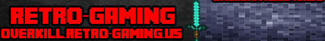 Retro-gaming Overkill Server (OP Raids) (Grief) (Survival) (1.7.9) (SilkSpawners) And More! Join Today Retro-gaming Overkill Server (OP Raids) (Grief) (Survival) (1.7.9) (SilkSpawners) And More! Join Today