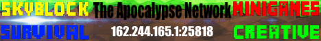 The Apocalypse Network (Super Update Party on the 19th at 11pm Eastern Time!!!) The Apocalypse Network (Super Update Party on the 19th at 11pm Eastern Time!!!)
