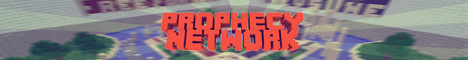 The Prophecy Network The Prophecy Network