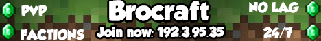 Brocraft OP FACTIONS Brocraft OP FACTIONS