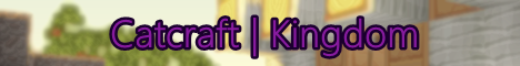Catcraft | Kingdom Catcraft | Kingdom