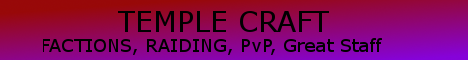 Temple Craft (Two Mods Needed) Temple Craft (Two Mods Needed)