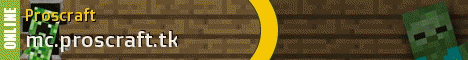 Proscraft Server - New Games! Proscraft Server - New Games!