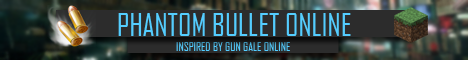 Phantom Bullet newest MMORPG - Inspired by Gun Gale Online