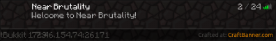 Near Brutality Near Brutality