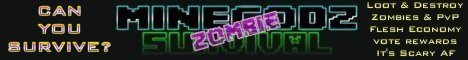 MineGodZ Zombie Survival MineGodZ Zombie Survival