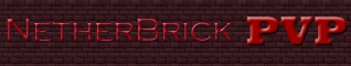 NetherBrick PVP NetherBrick PVP