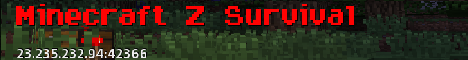 Minecraft Z Survival | Guns! | Zombies! | PvP! Minecraft Z Survival | Guns! | Zombies! | PvP!