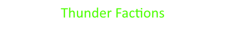 Thunder Factions [24/7]