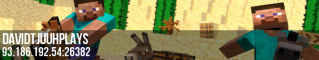 DavidtjuuhPlays [Spawn builders needed]