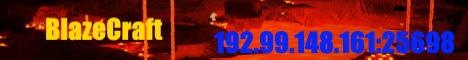 The BlazeCraft Server! The BlazeCraft Server!