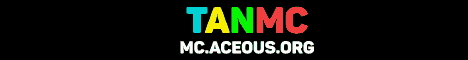 The Aceous Network (TANMC) [1.10.2] - 32GB RAM Dedicated Network