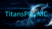 TitanMC TitanMC