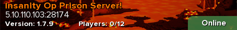 Insanity Op prison Server! Insanity Op prison Server!