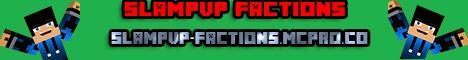 SlamPVP Factions! SlamPVP Factions!