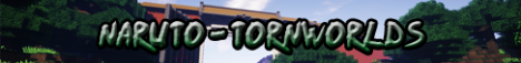 TornWorlds | Naruto MC TornWorlds | Naruto MC