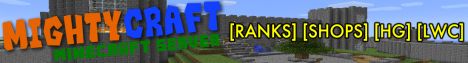 MightyCraft [TOWNY][SURVIVAL][LWC]