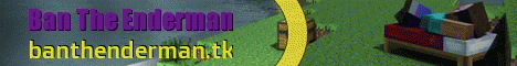 Ban The Enderman Ban The Enderman