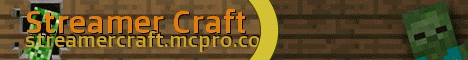 Streamer Craft