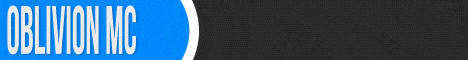 OblivionMC - Fully OPEN! NETWORK! (1.8 - 1.7.10) OblivionMC - Fully OPEN! NETWORK! (1.8 - 1.7.10)