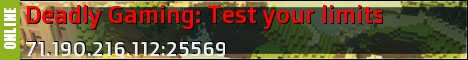 Deadly Gaming: Test Your Limits Deadly Gaming: Test Your Limits