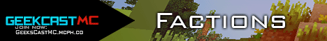 GeeksCastMC Faction Server GeeksCastMC Faction Server