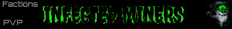 Infected Miners! Infected Miners!