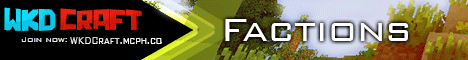 WKD Craft [Factions] [PvP] [24/7]