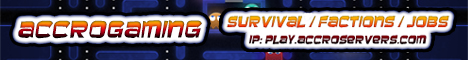 Accro-Gaming - Survival - McMMO - Faction - Jobs Accro-Gaming - Survival - McMMO - Faction - Jobs