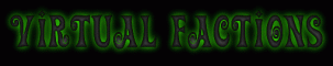 Virtual Factions Virtual Factions