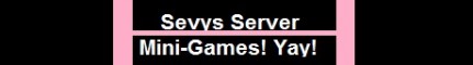 Sevy's Server Sevy's Server