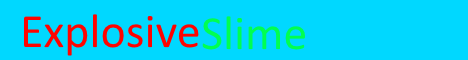 ExplosiveSlime ExplosiveSlime