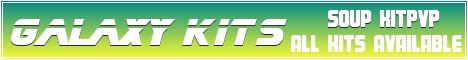 Galaxy Kits - KitPvP - Needs Staff! No Pay2Win! Galaxy Kits - KitPvP - Needs Staff! No Pay2Win!