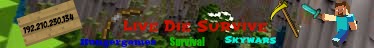 Live Die Survive Live Die Survive