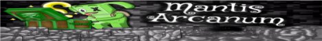 Mantis Arcanum |Custom Plugins!| |Hardcore PvP!| |Looking for Staff!| Mantis Arcanum |Custom Plugins!| |Hardcore PvP!| |Looking for Staff!|