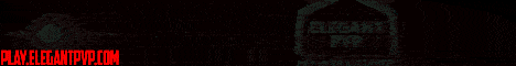 ElegantPvP | Factions | KoTH | PvP Wars | McMMo | LMS | Custom Enchants! ElegantPvP | Factions | KoTH | PvP Wars | McMMo | LMS | Custom Enchants!