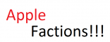 AppleFactions! :) AppleFactions! :)