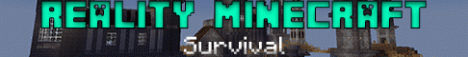Reality Minecraft Reality Minecraft
